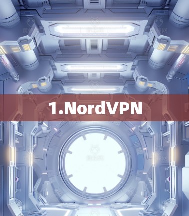 1.NordVPN 1.NordVPN